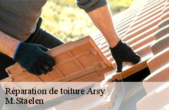 Réparation de toiture arsy-60190 M.Staelen