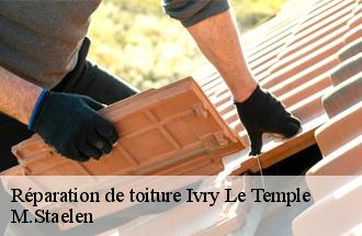 Réparation de toiture  ivry-le-temple-60173 M.Staelen