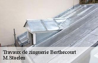 Travaux de zinguerie  berthecourt-60370 M.Staelen