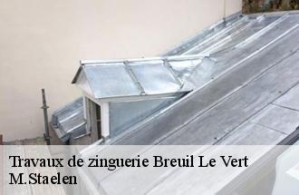 Travaux de zinguerie breuil-le-vert-60600 M.Staelen