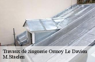 Travaux de zinguerie ormoy-le-davien-60620 M.Staelen